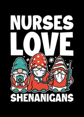 Nurses Love Shenanigans