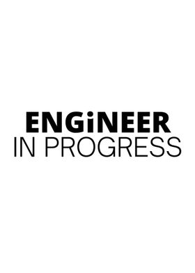 engineer in progress