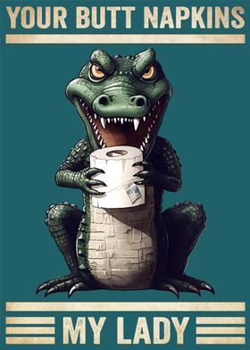 Alligator Your Butt Napkin
