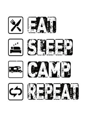 Eat Sleep Camp Repeat