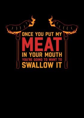 Put My Meat In Your Mouth