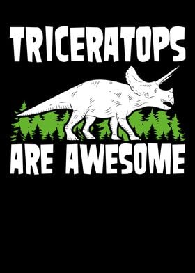 Triceratops are awesome