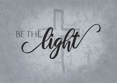 Be The Light Christ