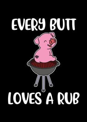 Every Butt Loves A Rub