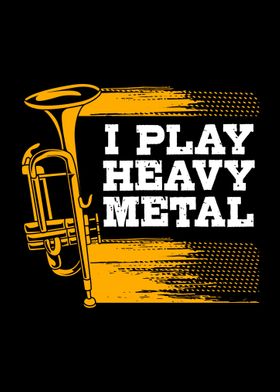 I Play Heavy Metal