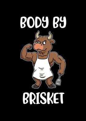 Body By Brisket