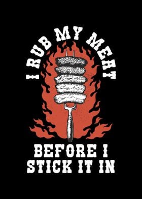 I Rub My Meat