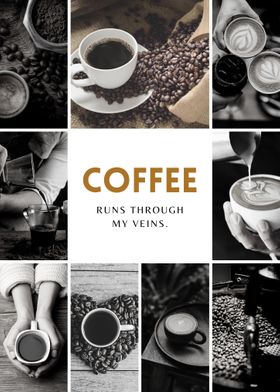 I Love Coffee For My Veins