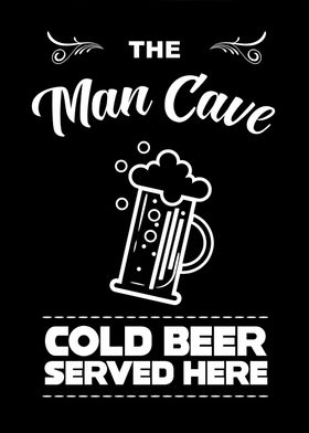 The Man Cave Cold Beer