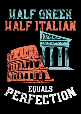 Half Greek Half Italian