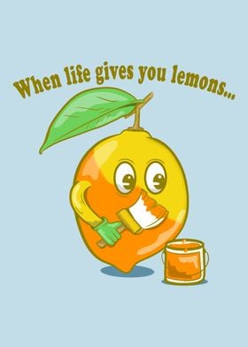 When life gives you lemons