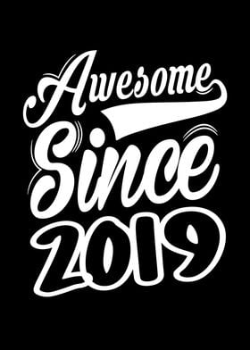 Awesome Since 2019