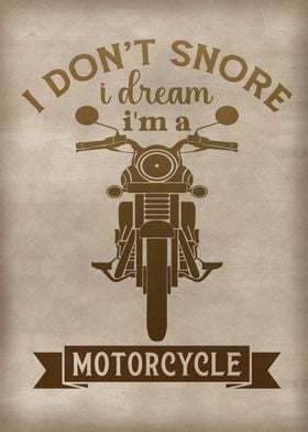 I dream I am a motorcycle