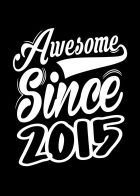 Awesome Since 2015