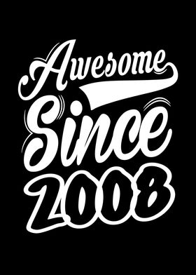 Awesome Since 2008