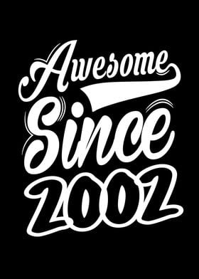 Awesome Since 2002