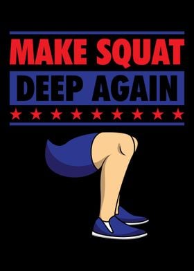 Make Squat Deep Again
