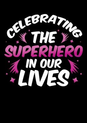 Celebrating the superhero