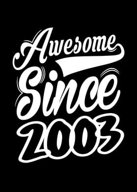 Awesome Since 2003