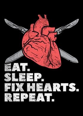 Eat Sleep Fix Hearts