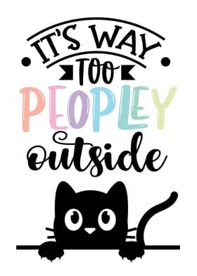 Too Peopley outside Cat