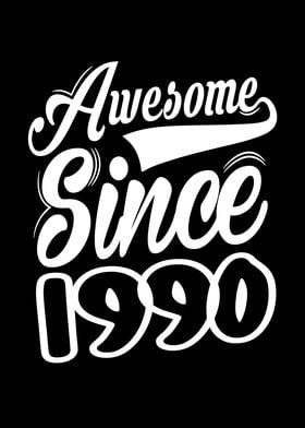 Awesome Since 1990