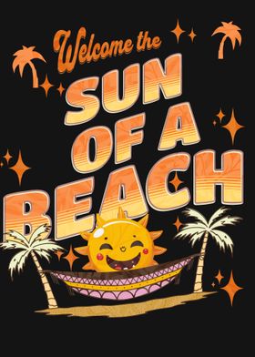 Sun of a Beach Poster