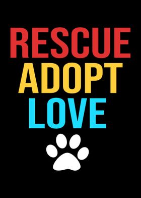 Rescue Adopt Love