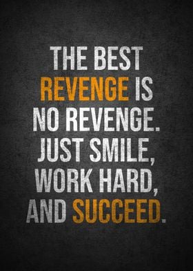 The best revenge