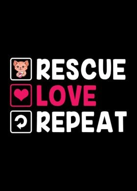 Rescue Love Repeat