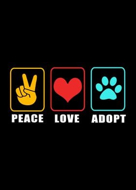 Peace Love Adopt