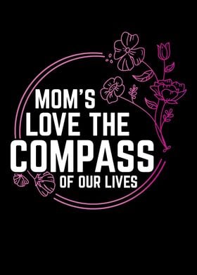 Moms love the compass of o