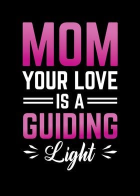 Your love is a guiding lig