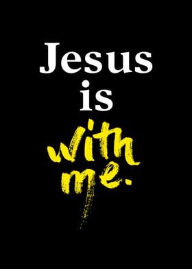 Jesus is With Me Religious