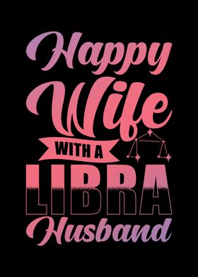 Libra Zodiac Happy Wife