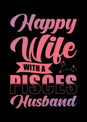 Pisces Zodiac Happy Wife