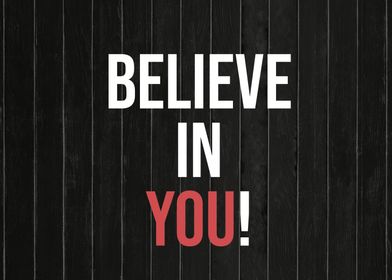 Believe In You Quote