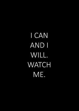 I can and I will