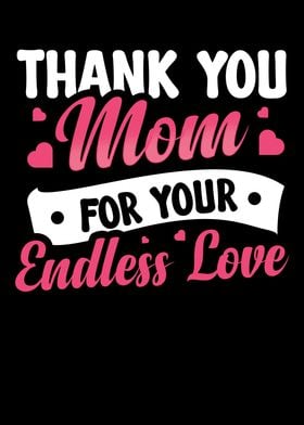 Thank you mom for your lov