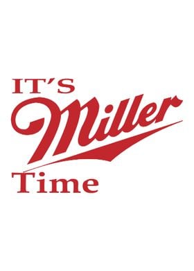 its miller time