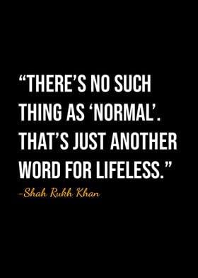 Shah Rukh Khan Quote 