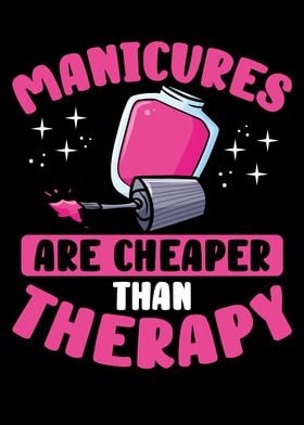 Manicures are cheaper than