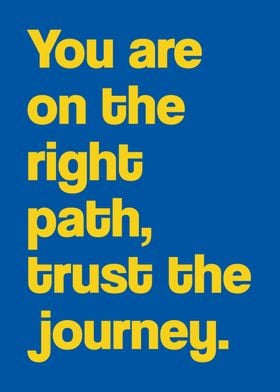 Trust the journey quote