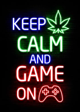 Keep Calm And Game On