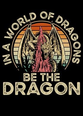 World of dragons be the dr