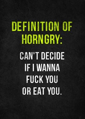Definition of Horngry
