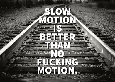 Motion Is Motion No Motion