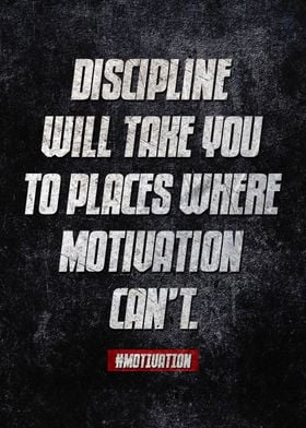 Discipline will take you