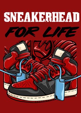 Sneakerhead For Life