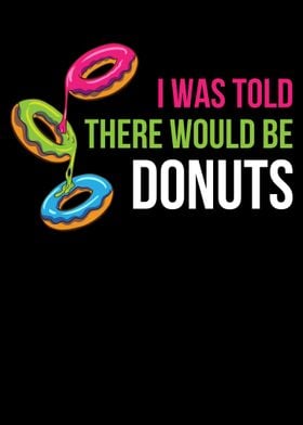 I Was Told  Donuts